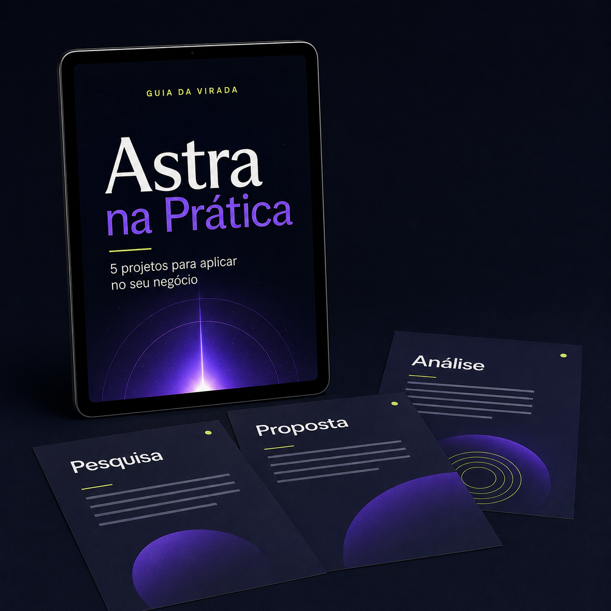 Astra na Prática: cinco projetos para aplicar no seu negócio